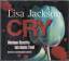 Lisa Jackson: Cry - Meine Rache ist dein