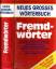 Neues grosses Wörterbuch: Fremdwörterbuc