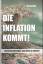 Stefan Riße: Die Inflation kommt - Und w