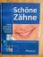 Schöne Zähne