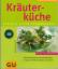 Martina Kittler: Kräuterküche