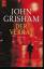 John Grisham: Der Verrat