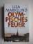 Liza Marklund: Olympisches Feuer - Roman