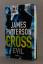 James Patterson: Alex Cross Evil. Thrill