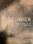 deutsch - englisch Katalog zur Turner Ausstellung im Lenbachhaus - Turner - Ein Lesebuch - a Reader