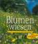 Witt, Reinhard; Dittrich, Bernd: Blumenw