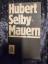 Hubert Selby: Mauern