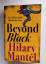 Hilary Mantel: Beyond Black