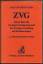 Roland Böttcher: ZVG - Gesetz über die Z