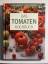 Lucas Rosenblatt: Das Tomaten-Kochbuch /