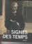 Signes des temps: Oeuvres visionnaires d