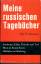 Alja Rachmanowa: Meine russischen Tagebü