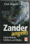 Frank Weissert: Zander angeln. Toptechni