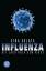Influenza - Die Jagd nach dem Virus - Kolata, Gina