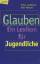 Gundlach, Thies; Meister, Ralf: Glauben 