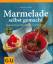 Cornelia Schinharl: Marmelade selbst gem