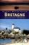 Bretagne, Reisehandbuch (6. Auflage 2004, 4 Farbfotos, viele s/w-Fotos, sehr informativ) - Schmid, Marcus X; Grashäuser, Jochen