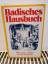 Diethard Klein: Badisches Hausbuch