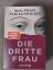 Wolfram Fleischhauer: Die dritte Frau