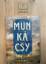 Onody Magdolna: Munkáesy´s Life. Das Leb