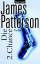 James Patterson: Die 2. Chance. Women