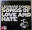 Leonhard Cohen: Songs of love and Hate