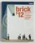 brick '12 - Ausgezeichnete Ziegelarchitektur international - Wienerberger