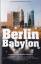 Hubertus Siegert: Berlin Babylon  (BRD)