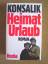 Heinz Günther Konsalik: "Heimat Urlaub"