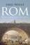 Rom - Die Biographie eines Weltreichs - Woolf, Greg