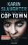 Karin Slaughter: Cop Town - Stadt der An