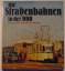 Die Straßenbahnen in der DDR – Geschicht