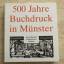 500 Jahre Buchdruck in Münster