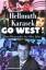 Hellmuth Karasek: Go West! - Eine Biogra