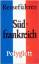 Hans Strelocke: Südfrankreich