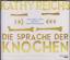 Kathy Reichs: Die Sprache der Knochen