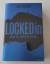 Holly Seddon: Locked in - Wach auf, wenn