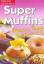 Super Muffins