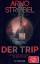 Arno Strobel: Der Trip – Du hast dich fr