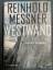 gebrauchtes Buch – Reinhold Messner – Signiert vom Autor! — Westwand - Prinzip Abgrund – Bild 2