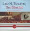 Tolstoi, Leo N: Der Überfall