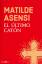 Matilde Asensi: El ultimo caton