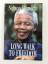 Nelson Mandela: Lang Walk To Freedom