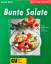 Annette Wolter: Bunte Salate