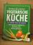 Barbara Rias-Bucher: "Vegetarische Küche