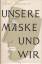 Paul Tournier: UNSERE MASKE UND WIR - MC