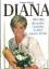 Diana 1961-1997: Ihre wahre Geschichte in ihren eigenen Worten - Andrew Morton
