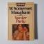 W. Somerset Maugham: Vor der Party