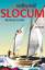 Geoffrey Wolff: Slocum - Nur Reisen ist 