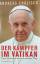 gebrauchtes Buch – Andreas Englisch – Der Kämpfer im Vatikan: Papst Franziskus und sein mutiger Weg . Sehr gut – Bild 2